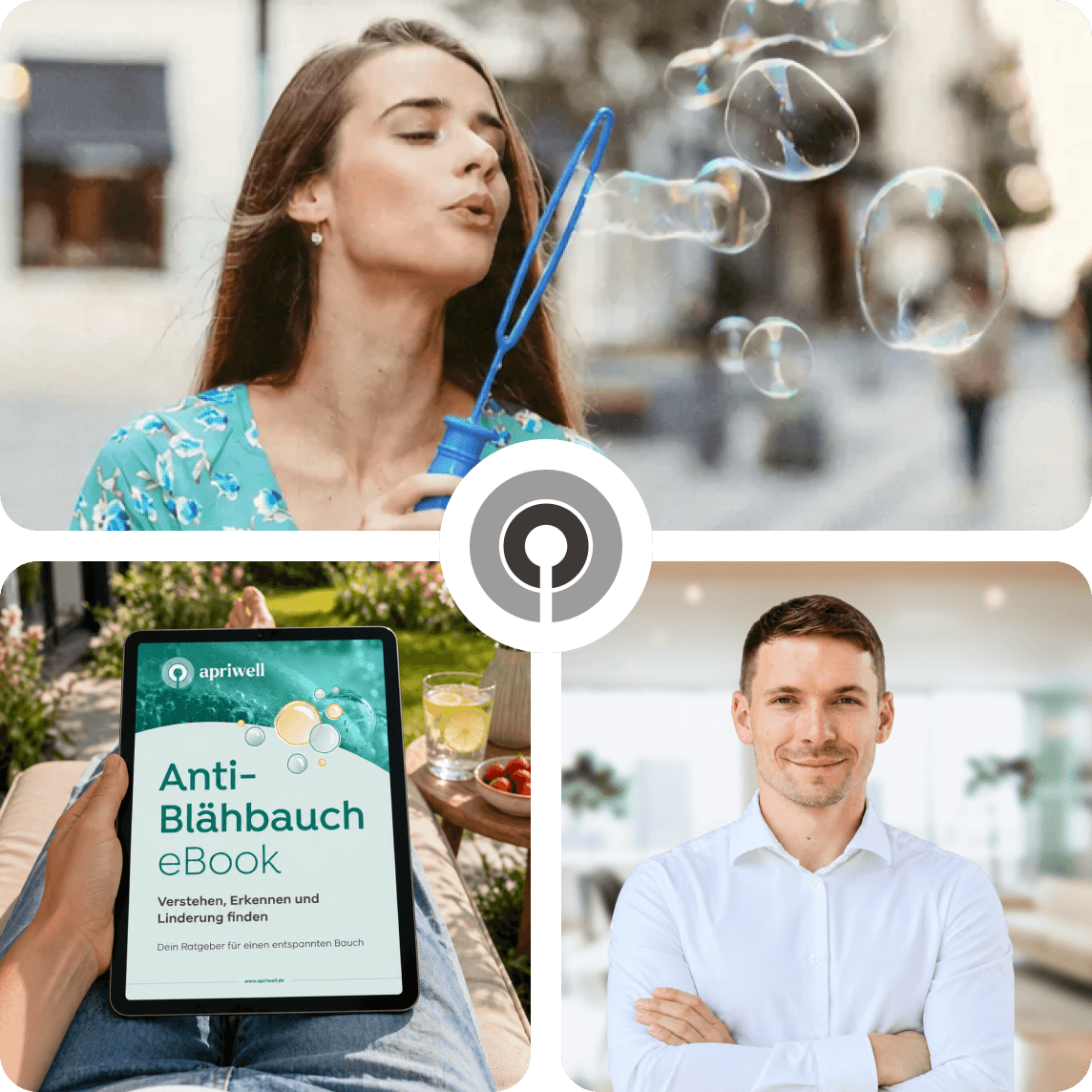 Infografik. Eine Collage zeigt oben eine Frau, die Seifenblasen pustet. Unten rechts ist ein lächelnder Mann in weißem Hemd zu sehen. Unten links hält eine Person ein Tablet mit dem apriwell Anti-Blähbauch eBook. Der Text auf dem Display lautet: Verstehen, Erkennen und Linderung finden – Dein Ratgeber für einen entspannten Bauch. In der Mitte der Collage befindet sich ein kreisförmiges Logo.