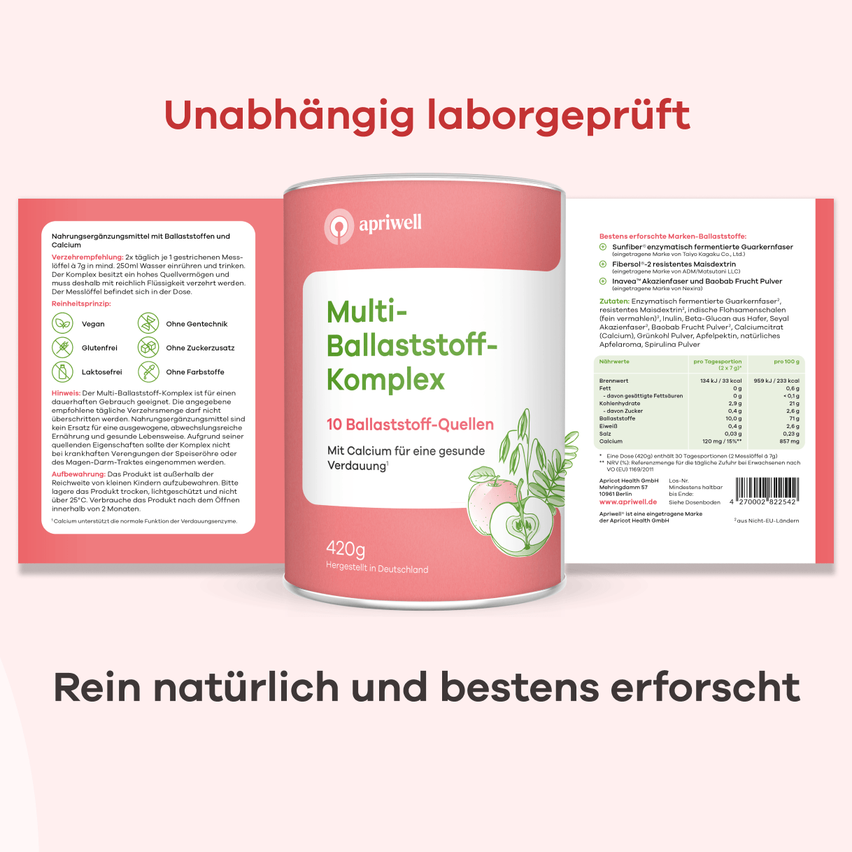 Ein Produktbild zeigt den apriwell Multi-Ballaststoff-Komplex. Die weiße Dose mit pinkem Deckel ist mit Äpfeln und Blättern illustriert. Der Text nennt 10 Ballaststoff-Quellen und Calcium für eine gesunde Verdauung (siehe Quelle 1). Das vegane, glutenfreie und laktosefreie Nahrungsergänzungsmittel ist ohne Gentechnik, Zuckerzusatz und Farbstoffe. Das 420g Produkt ist unabhängig laborgeprüft, rein natürlich und bestens erforscht.