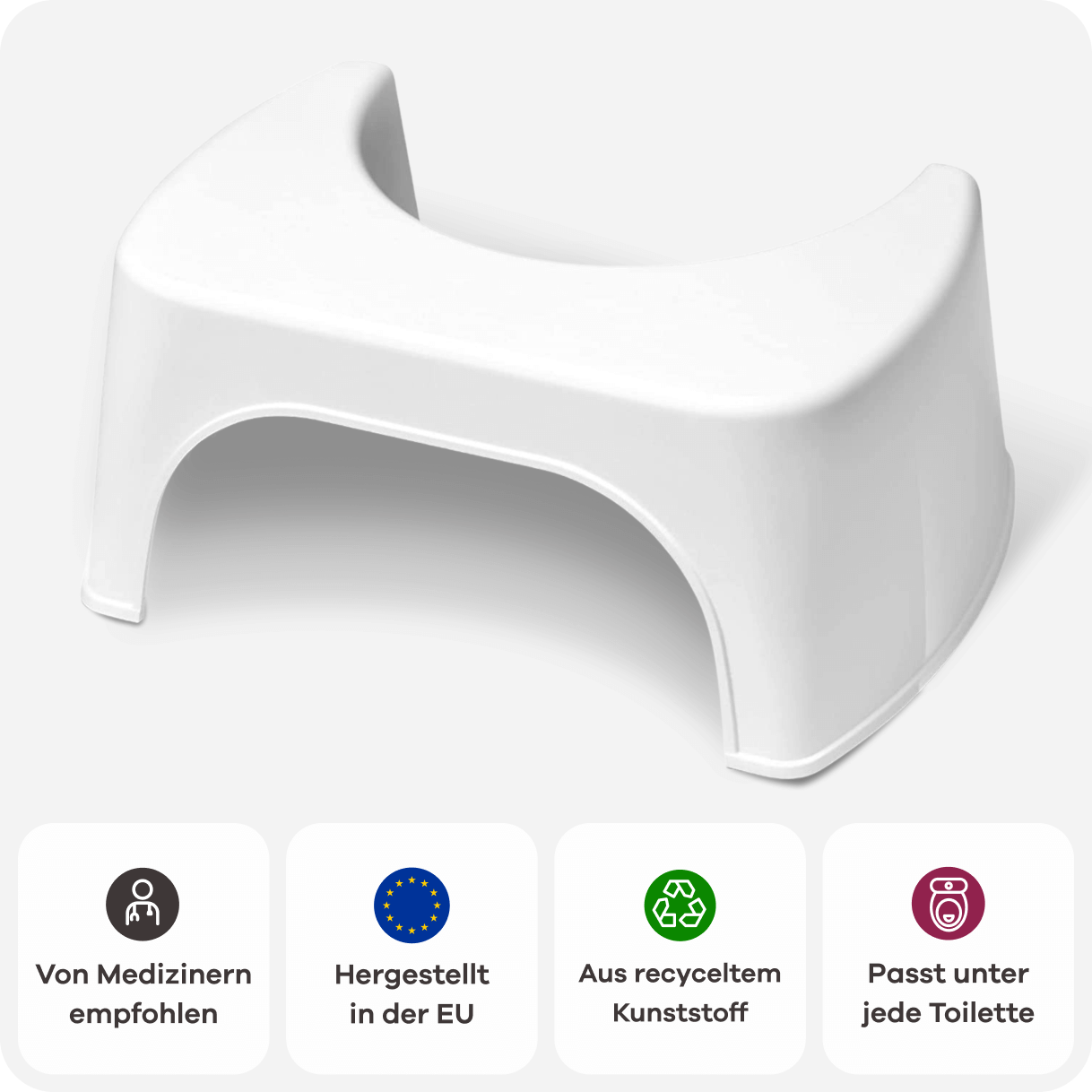 Ein weißer Toilettenhocker, empfohlen von Medizinern, hergestellt in der EU, aus recyceltem Kunststoff und passend unter jede Toilette.